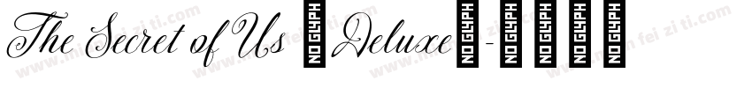 The Secret of Us (Deluxe)字体转换